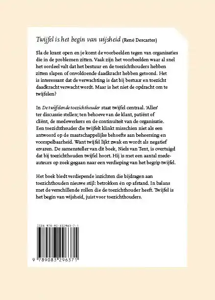 DE TWIJFELENDE TOEZICHTHOUDER