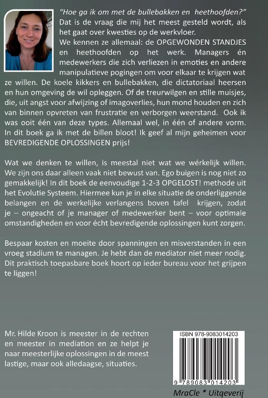 OPGEWONDEN STANDJES EN BEVREDIGENDE OPLOSSINGEN