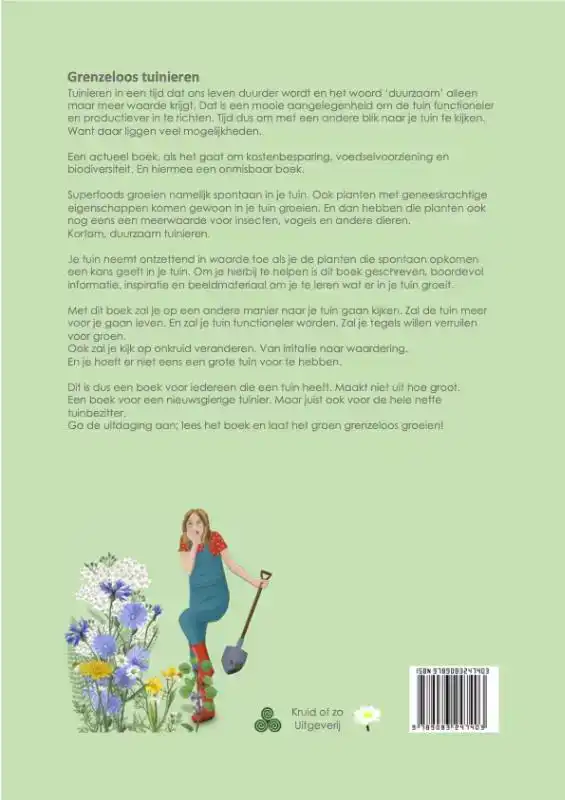 HELP, ER GROEIT EEN PLANT IN MIJN TUIN!