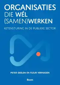 ORGANISATIES DIE WEL (SAMEN)WERKEN