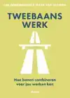 TWEEBAANS WERK