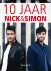10 JAAR NICK & SIMON