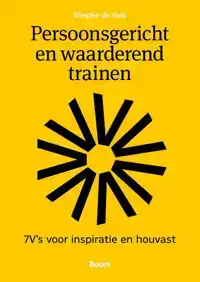 PERSOONSGERICHT EN WAARDEREND TRAINEN