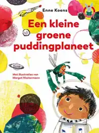 EEN KLEINE GROENE PUDDINGPLANEET