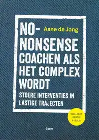 NO-NONSENSE COACHEN ALS HET COMPLEX WORDT