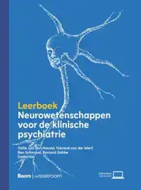 LEERBOEK NEUROWETENSCHAPPEN VOOR DE KLINISCHE PSYCHIATRIE