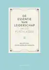 DE ESSENTIE VAN LEIDERSCHAP IN DE PSYCHIATRIE