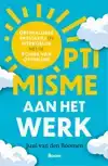 OPTIMISME AAN HET WERK