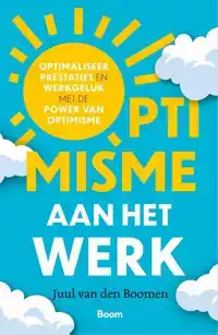 OPTIMISME AAN HET WERK