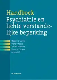 HANDBOEK PSYCHIATRIE EN LICHTE VERSTANDELIJKE BEPERKING