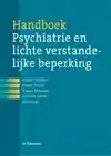 HANDBOEK PSYCHIATRIE EN LICHTE VERSTANDELIJKE BEPERKING