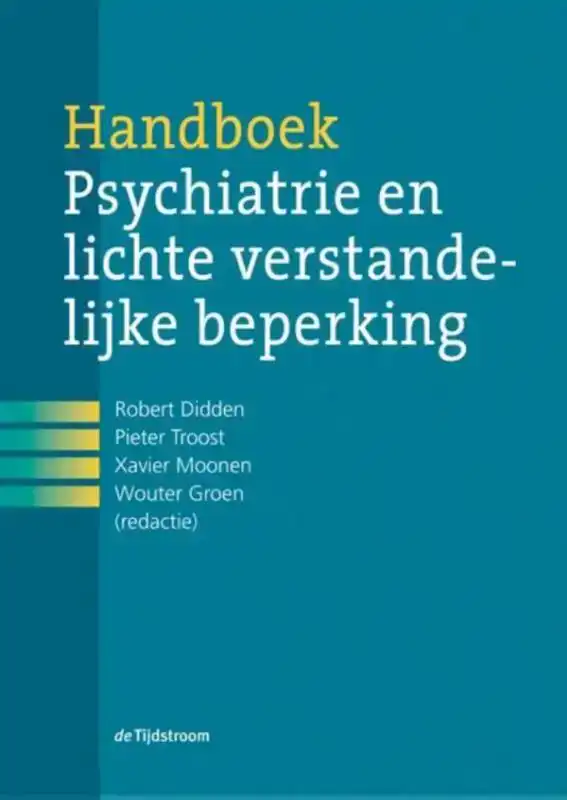 HANDBOEK PSYCHIATRIE EN LICHTE VERSTANDELIJKE BEPERKING