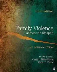 FAMILY VIOLENCE ACROSS THE LIFESPAN: AN INTRODUCTION