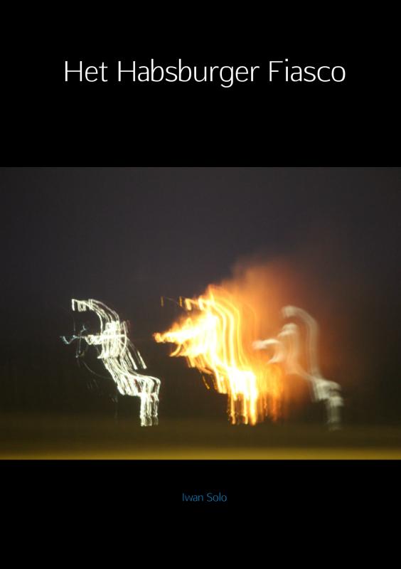 HET HABSBURGER FIASCO