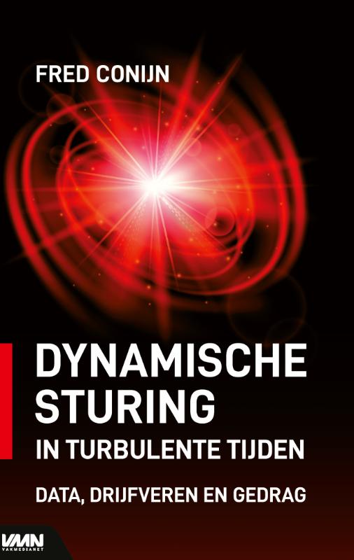 DYNAMISCHE STURING IN TURBULENTE TIJDEN