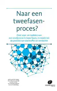 NAAR EEN TWEEFASENPROCES?