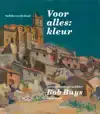 LEVEN EN WERK VAN BOB BUYS (1912-1970)