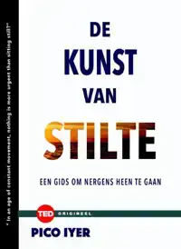 DE KUNST VAN STILTE