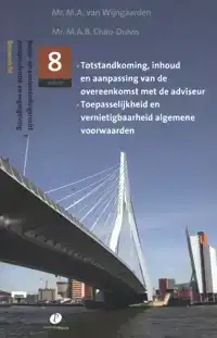 TOTSTANDKOMING, INHOUD EN AANPASSING VAN DE OVEREENKOMST MET