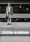 STILSTAAN EN DOORGAAN