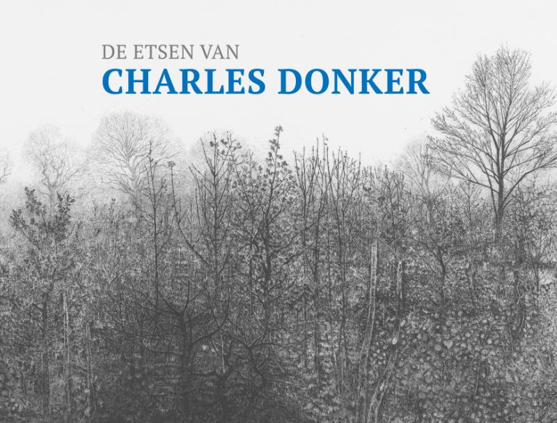 DE ETSEN VAN CHARLES DONKER