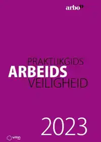 PRAKTIJKGIDS ARBEIDSVEILIGHEID 2023