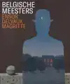 BELGISCHE MEESTERS - ENSOR, DELVAUX, MAGRITTE