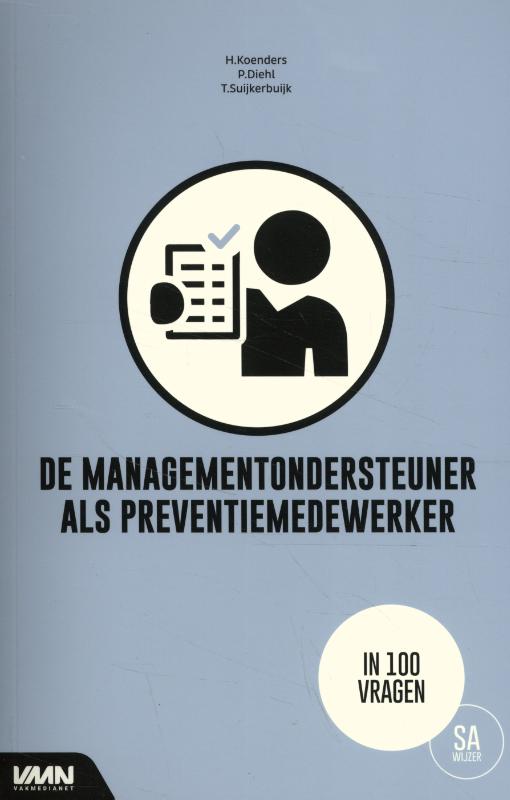 DE MANAGEMENTONDERSTEUNER ALS PREVENTIEMEDEWERKER