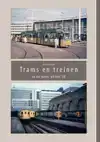 TRAMS EN TREINEN IN DE JAREN '60 TOT '20