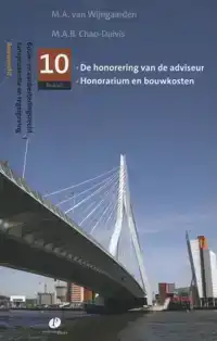 DE HONORERING VAN DE ADVISEUR, HONORARIUM EN BOUWKOSTEN