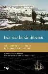 EEN JAAR BIJ DE IJSBEREN