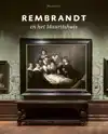REMBRANDT EN HET MAURITSHUIS