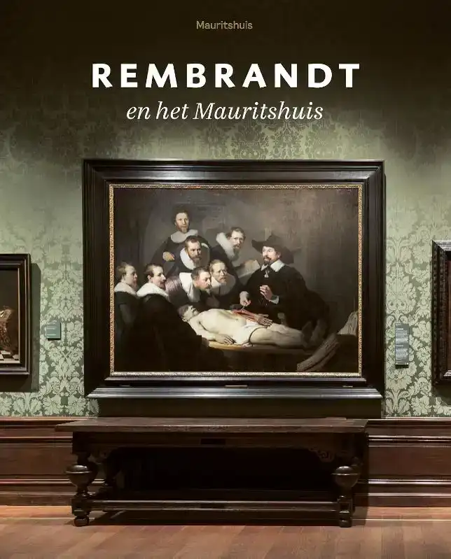 REMBRANDT EN HET MAURITSHUIS