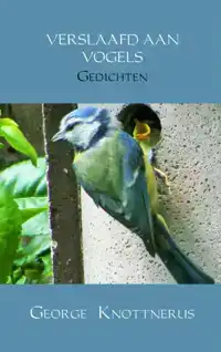 VERSLAAFD AAN VOGELS