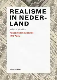 REALISME IN NEDERLAND 1925-1945