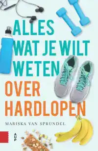 ALLES WAT JE WILT WETEN OVER HARDLOPEN