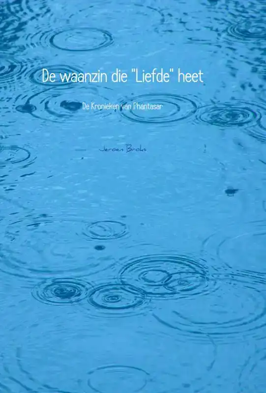 DE WAANZIN DIE "LIEFDE" HEET