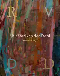 RICHARD VAN DEN DOOL - SCHILDERIJEN