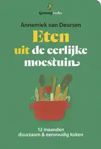 ETEN UIT DE EERLIJKE MOESTUIN