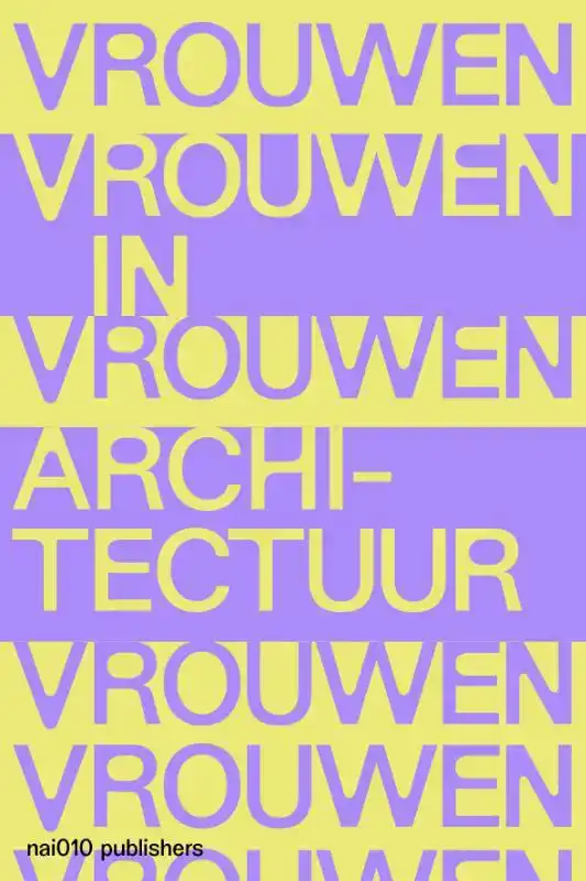 VROUWEN IN ARCHITECTUUR