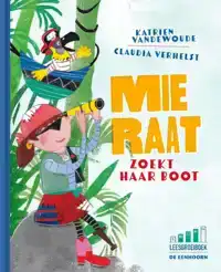 MIE RAAT ZOEKT HAAR BOOT