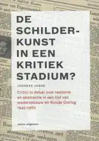 DE SCHILDERKUNST IN EEN KRITIEK STADIUM?