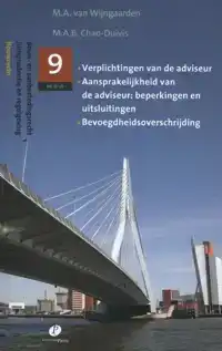 VERPLICHTINGEN VAN DE ADVISEUR, AANSPRAKELIJKHEID VAN DE ADV