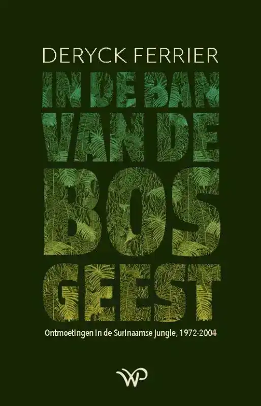 IN DE BAN VAN DE BOSGEEST