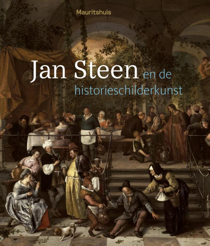 JAN STEEN EN DE HISTORIESCHILDERKUNST
