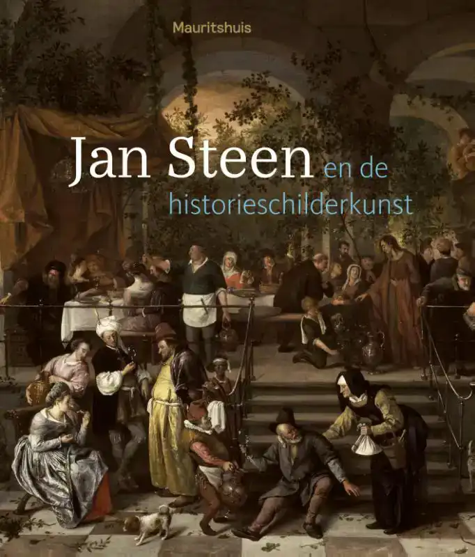 JAN STEEN EN DE HISTORIESCHILDERKUNST