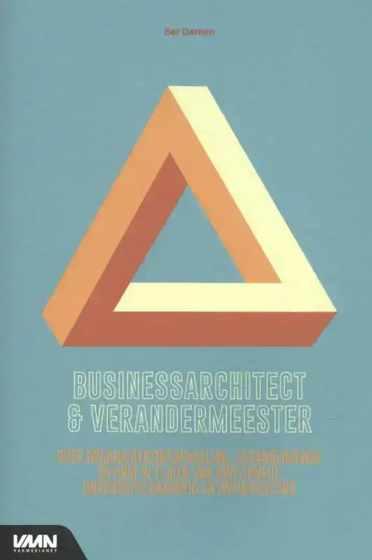 BUSINESSARCHITECT EN VERANDERMEESTER