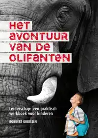 HET AVONTUUR VAN DE OLIFANTEN