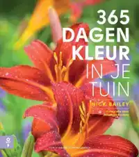 365 DAGEN KLEUR IN JE TUIN