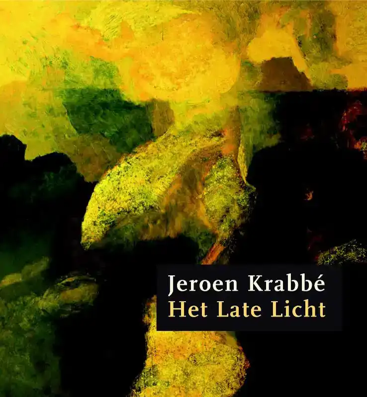 JEROEN KRABBE, HET LATE LICHT